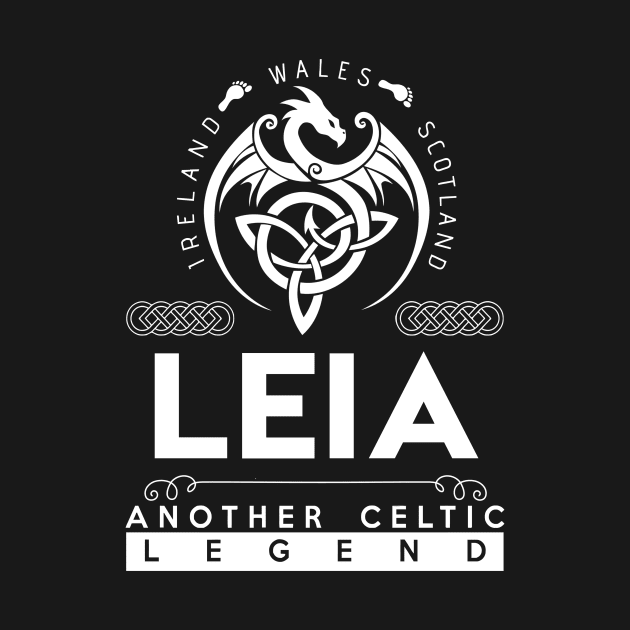 Leia Name T Shirt - Another Celtic Legend Leia Dragon Gift Item by harpermargy8920
