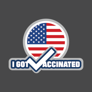 I got vaccinated with American flag in background T-Shirt