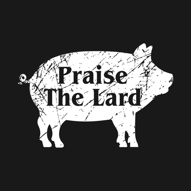 Praise the lard by sunima