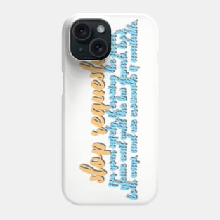 RTS Stop Requested Phone Case