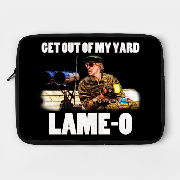 Get Out Of My Yard Lame O The Burbs Laptop Case Teepublic