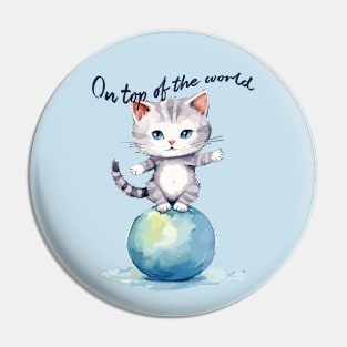 On top of the world, cute kitten Pin