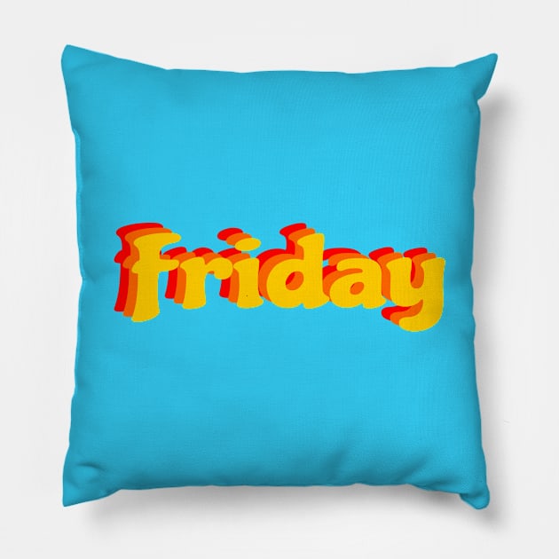 Friday Pillow by AKdesign