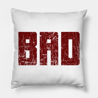 BAD Pillow