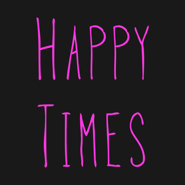 Happy Times - Pink by AlexisBrown1996