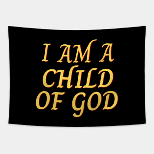 I Am A Child OF God | Christian Saying Tapestry