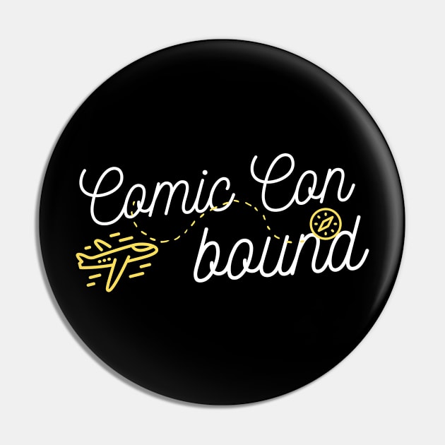 Comic Con Bound Pin by templeofgeek