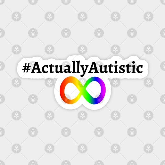 #ActuallyAutistic Magnet by MyNDLife