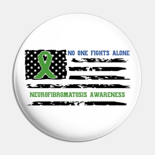 No One Fights Alone Neurofibromatosis Awareness Pin