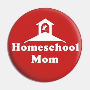 Homeschool Mom Pin