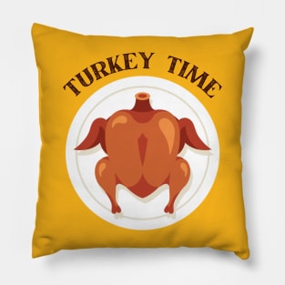 Turkey Time Fun Thanksgiving Apparel Pillow