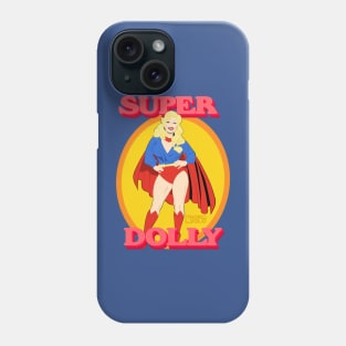 Super Dolly Phone Case