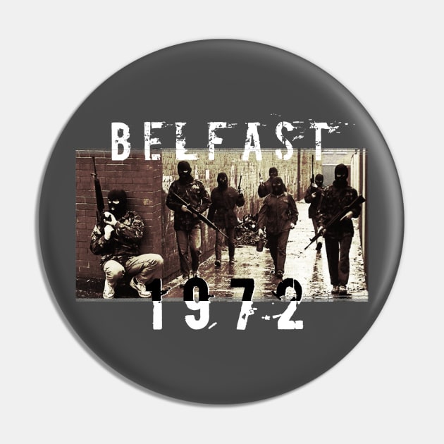 Belfast 1972 Pin by MadToys