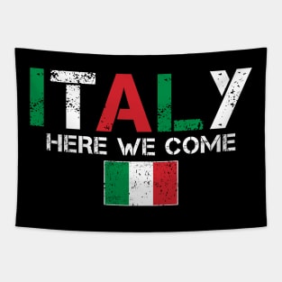 Italy Here We Come Matching Italian Family Vacation Trip Tapestry