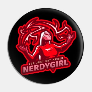 You just got pwned by a nerdygirl Pin