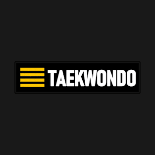 4th Dan Taekwondo with 4 gold bars T-Shirt