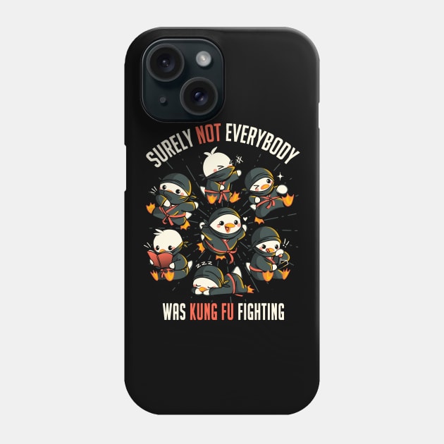 Surely Not Everybody Was Kung Fu Fighting Duck Ninja by Tobe Fonseca Phone Case by Tobe_Fonseca