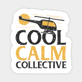 Cool calm collective - helicopter pilot Magnet