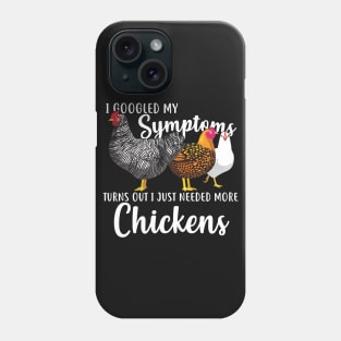 Need More Chickens Phone Case