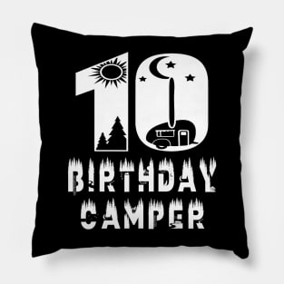 10Th Birthday Camper 10 Years Old Camping Lover Party Pillow