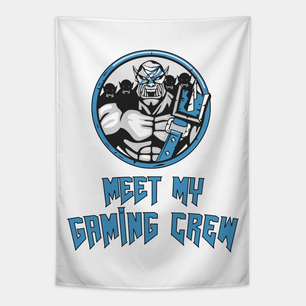 Meet My Gaming CREW | Gamer 4 Life | Multiplayer Team Work Champions Tapestry by Naumovski