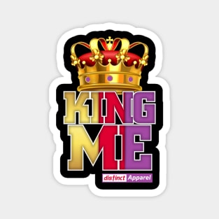 Fathers & Men KING ME Magnet