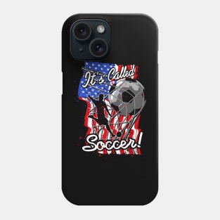 Amerian Flag It's Called Soccer United States Phone Case