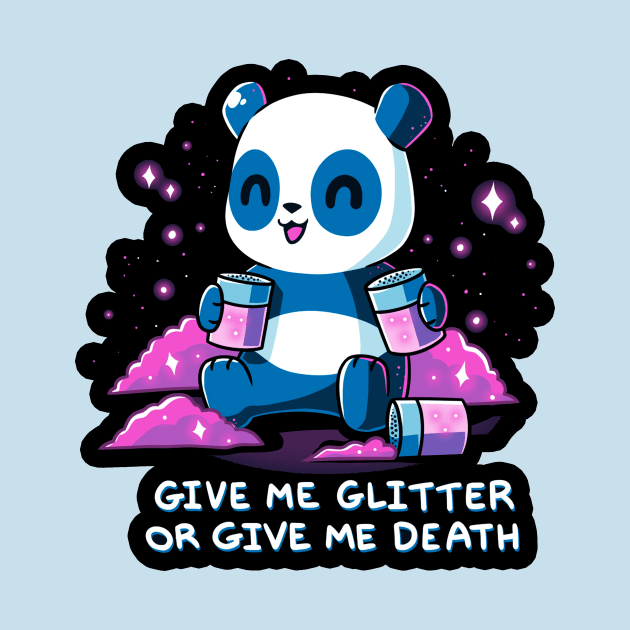 Give me glitter! Cute Funny Panda Girly Animal Lover Artwork by LazyMice