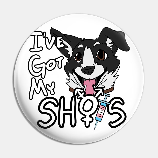 I've Got My Shots (Mutt Dog, HRT) Pin by malafight