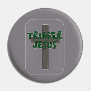 Trigger Jesus Affirmation By Abby Anime(c) Pin