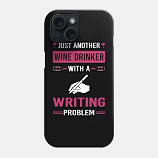 Wine Drinker Writing Writer Phone Case