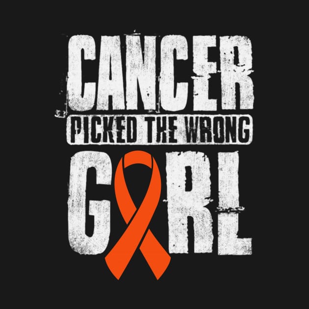 Cancer Picked The Wrong Girl Hunger Awareness Orange Ribbon Warrior Hope by celsaclaudio506