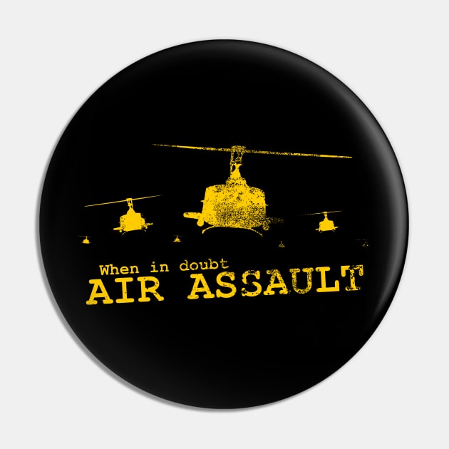 When In Doubt Air Assault (distressed) Pin by TCP