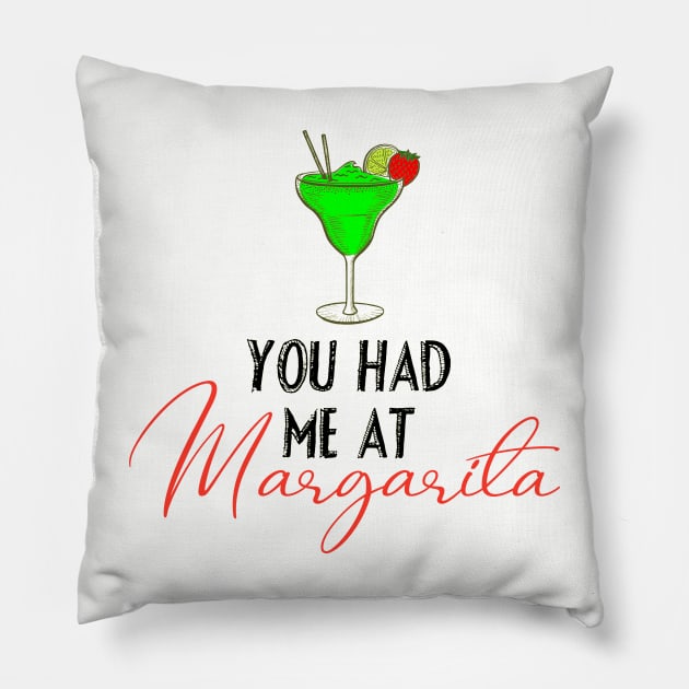 You Had Me At Margarita Pillow by VintageArtwork