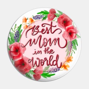 Best mom in the world Pin