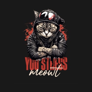 You Stress Meowt T-Shirt