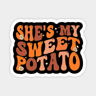 She's My Sweet Potato Magnet