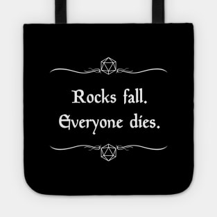 Rocks Fall. Everyone Dies. Tote