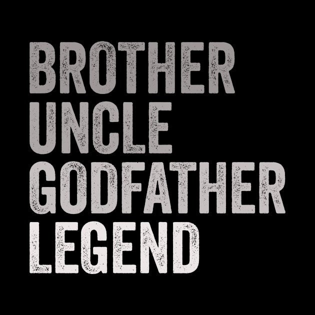 Brother Uncle Godfather Legend by Eyes4