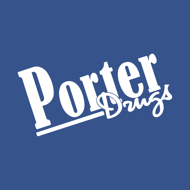 Porter Drugs by Crashlander