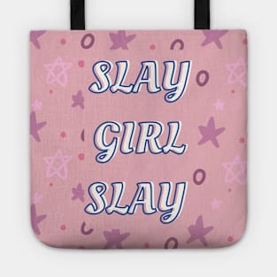 Slay Girl Slay Tote