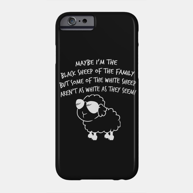 Black Sheep Of The Family Funny Black Sheep Of The Family