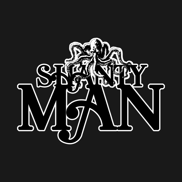 Shanty Man - Sea Shanties by raiseastorm