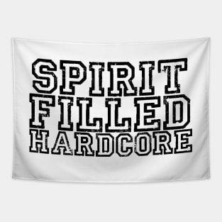 Spirit-Filled Hardcore Tapestry