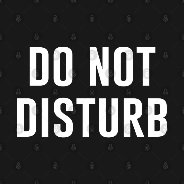 Do Not Disturb by newledesigns