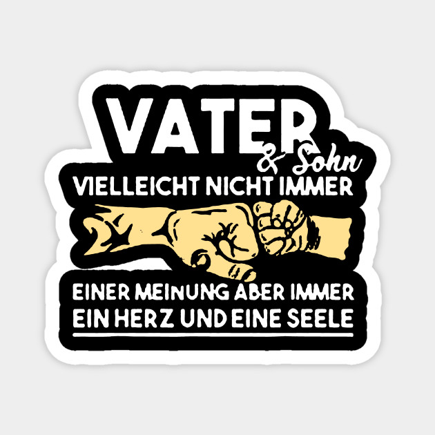 Vater Sohn Ein Herz Und Eine Seele Spruch Sohn Magnet Teepublic Au