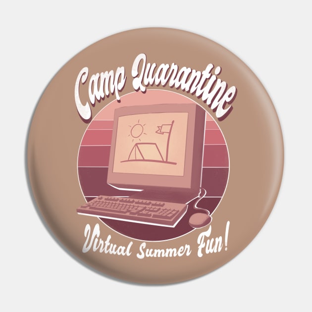 Camp Quarantine Pin by megkpart