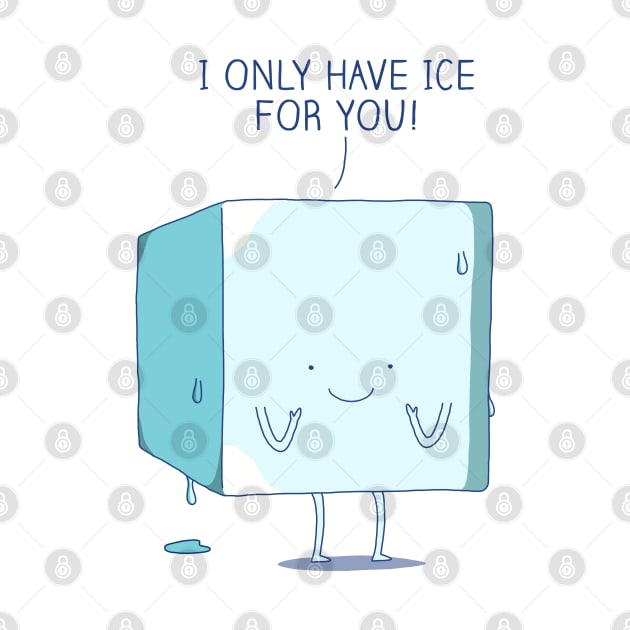 Ice for you by milkyprint