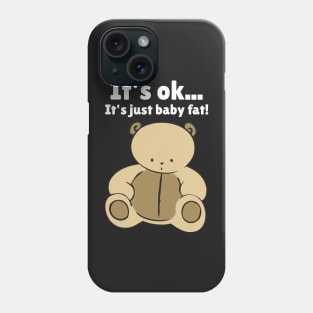 Baby Fat Phone Case