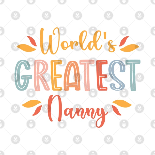 World's greatest Nanny by HassibDesign